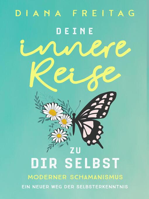 Title details for Moderner Schamanismus by Diana Freitag - Available